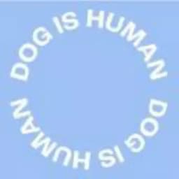 Dog is Human
